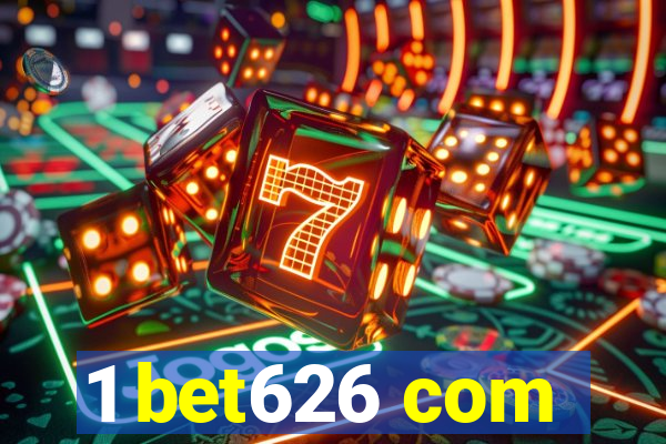 1 bet626 com